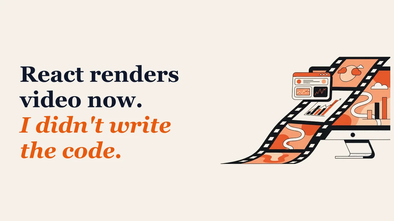 Illustration for: React renders video now. I didn't write the code.